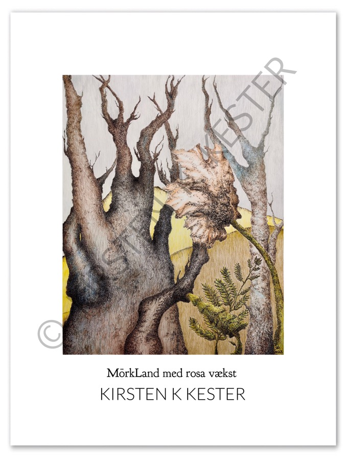 Plakater, MörkLand med rosa vækst © KirstenKKester.com | Kirsten K. Kester